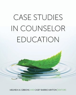 Case Studies in Counselor Education 1