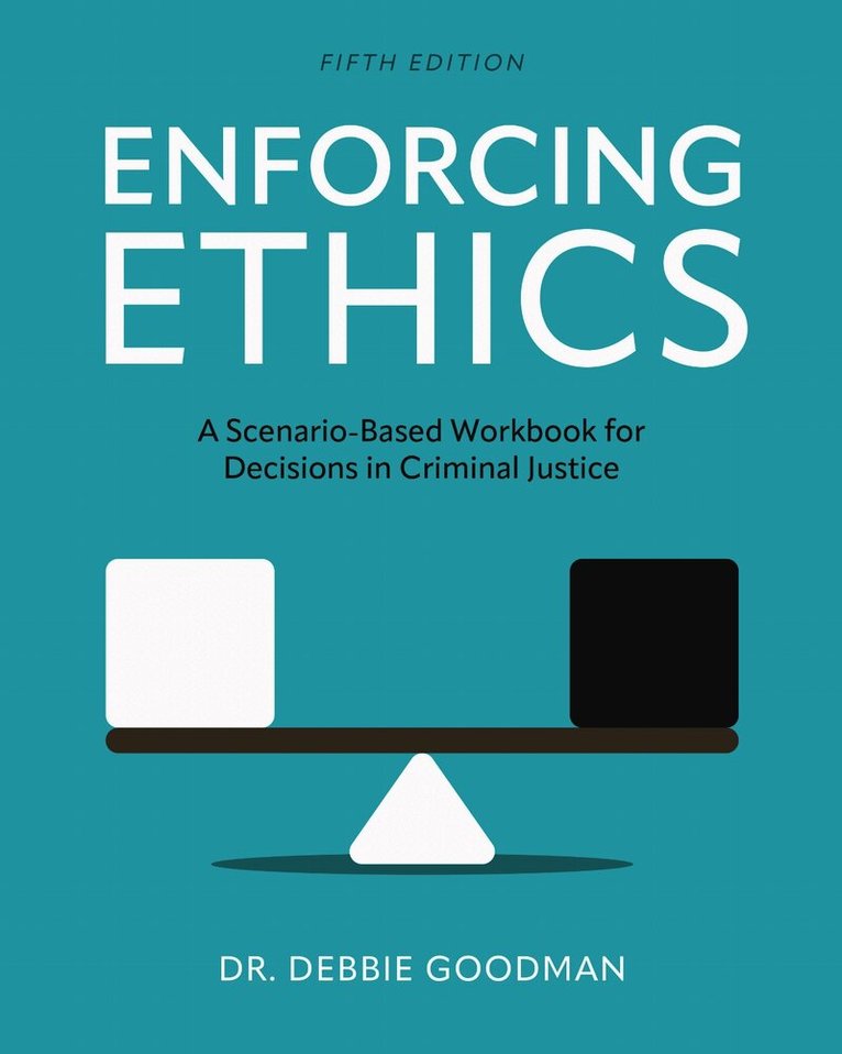 Enforcing Ethics