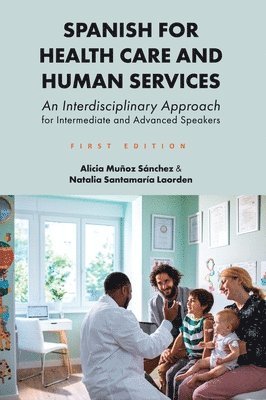 Spanish for Health Care and Human Services 1