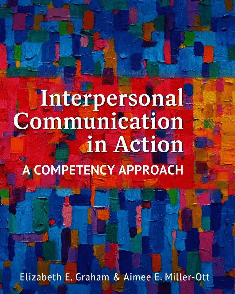 Interpersonal Communication in Action