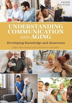 Understanding Communication and Aging 1