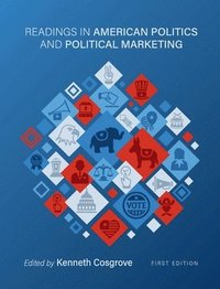 bokomslag Readings in American Politics and Political Marketing