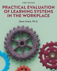 bokomslag Practical Evaluation of Learning Systems in the Workplace