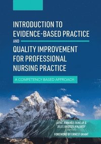 bokomslag Introduction to Evidence-Based Practice and Quality Improvement for Professional Nursing Practice