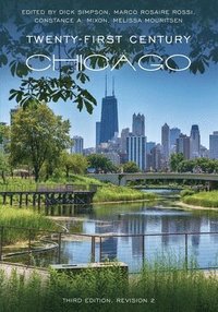 bokomslag Twenty-First Century Chicago