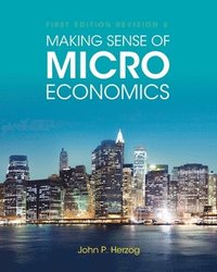 bokomslag Making Sense of Microeconomics