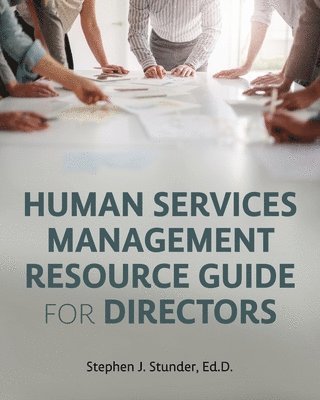 bokomslag Human Services Management Resource Guide for Directors