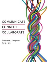 bokomslag Communicate, Connect, Collaborate