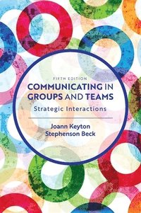 bokomslag Communicating in Groups and Teams