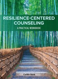 bokomslag Resilience-Centered Counseling