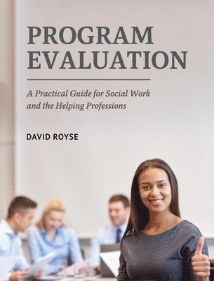 David Royse - Program Evaluation, Inbunden