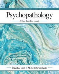 bokomslag Psychopathology: A Case-Based Approach