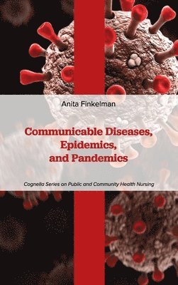 bokomslag Communicable Diseases, Epidemics, and Pandemics