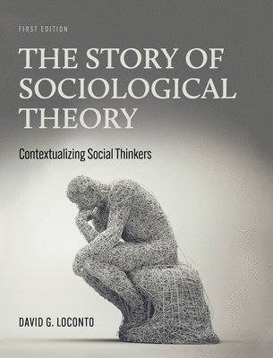 bokomslag The Story of Sociological Theory