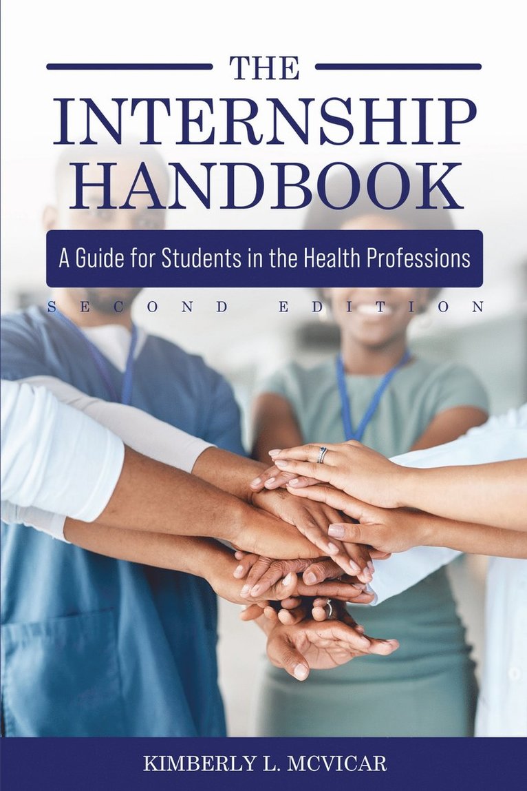 Kimberly L. McVicar, Julie Ward, Kimberly McVicar - Internship Handbook, Häftad