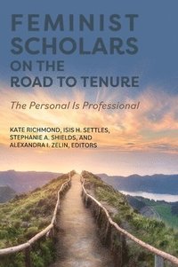 bokomslag Feminist Scholars on the Road to Tenure