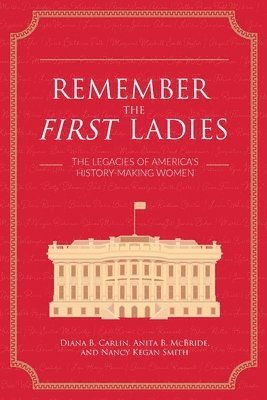 Remember the First Ladies 1