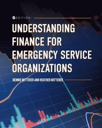 bokomslag Understanding Finance for Emergency Service Organizations