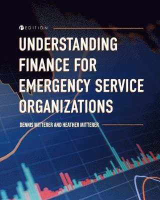 bokomslag Understanding Finance for Emergency Service Organizations