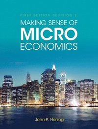 bokomslag Making Sense of Microeconomics