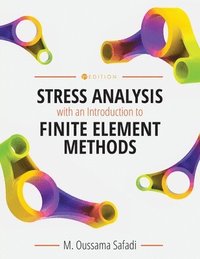 bokomslag Stress Analysis with an Introduction to Finite Element Methods