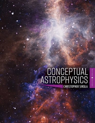 Christopher Sirola - Conceptual Astrophysics, Häftad