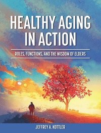 bokomslag Healthy Aging in Action
