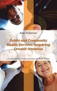 bokomslag Public and Community Health Services Requiring Greater Attention