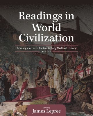 bokomslag Readings in World Civilization