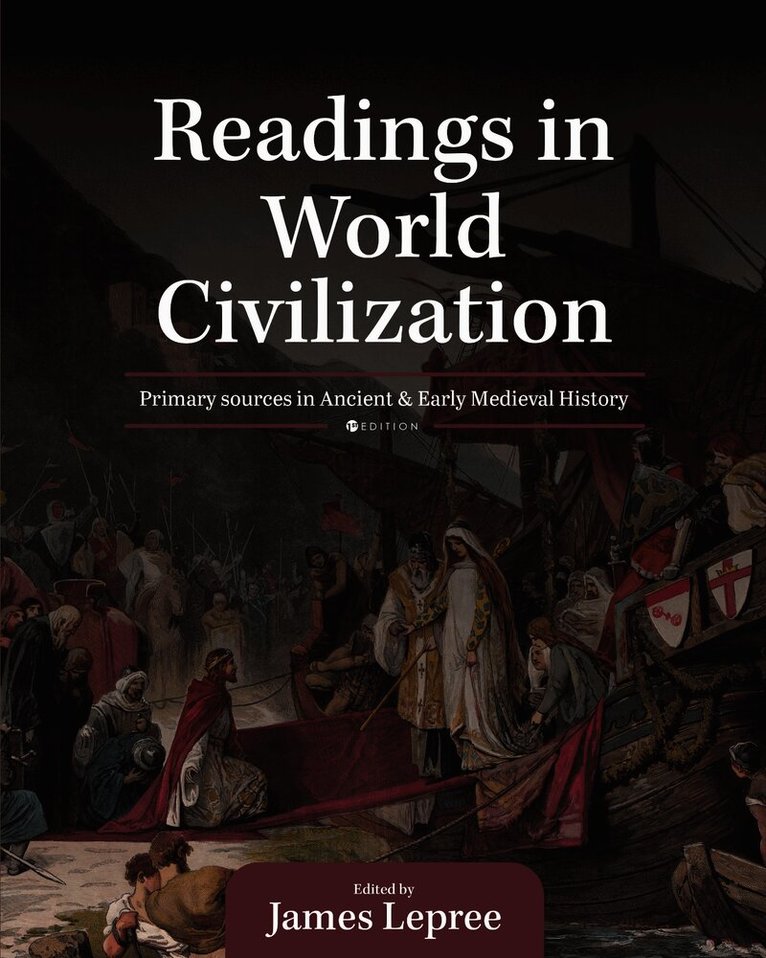 James Lepree - Readings in World Civilization, Häftad