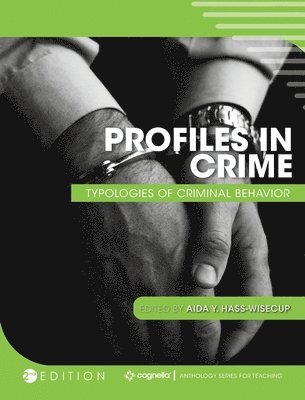 Profiles in Crime: Typologies of Criminal Behavior 1