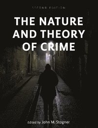 bokomslag The Nature and Theory of Crime