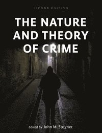 bokomslag The Nature and Theory of Crime