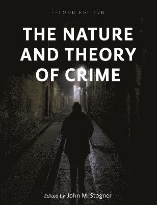 Nature and Theory of Crime