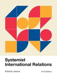 bokomslag Systemist International Relations