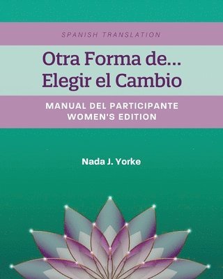 bokomslag Otra Forma De...Elegir El Cambio
