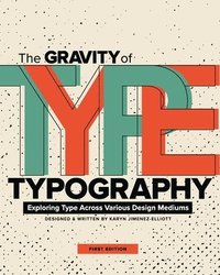 bokomslag The Gravity of Typography