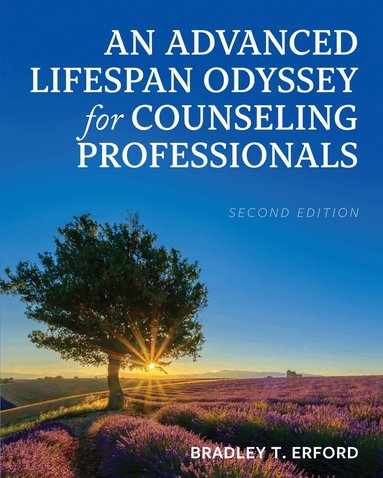 Bradley T. Erford - Advanced Lifespan Odyssey for Counseling Professionals, Häftad