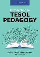 Jenifer Crawford, Ekaterina Moore, Emmy Min - Introduction to TESOL Pedagogy, Häftad