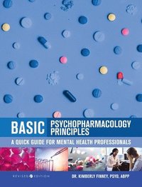 bokomslag Basic Psychopharmacology Principles