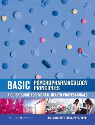 Basic Psychopharmacology Principles 1