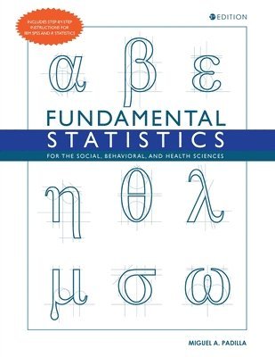 Fundamental Statistics for the Social, Behavioral, and Health Sciences 1