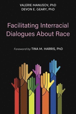 bokomslag Facilitating Interracial Dialogues About Race