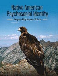 bokomslag Native American Psychosocial Identity