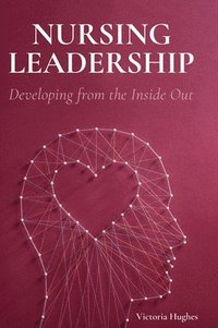 bokomslag Nursing Leadership