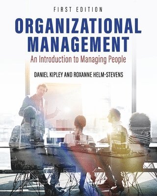 bokomslag Organizational Management: An Introduction to Managing People