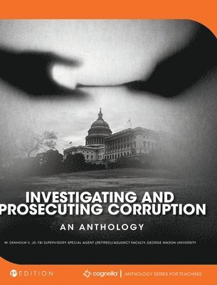 Investigating and Prosecuting Corruption 1