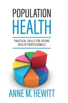 Anne Hewitt - Population Health, Inbunden