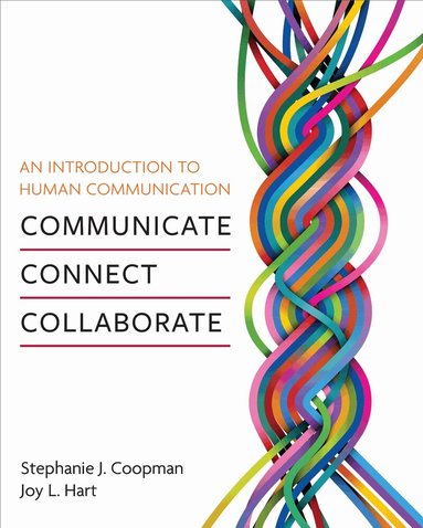 Stephanie J. Coopman, Joy L. Hart - Introduction to Human Communication, Häftad