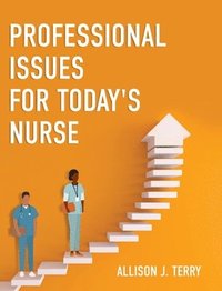 bokomslag Professional Issues for Today's Nurse